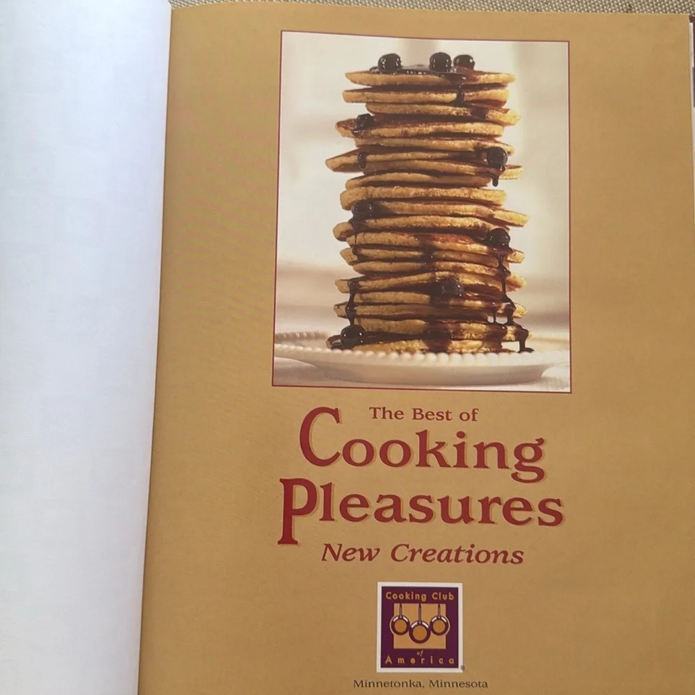 Cooking Club of America The Best of Cooking Pleasures, New Creations
